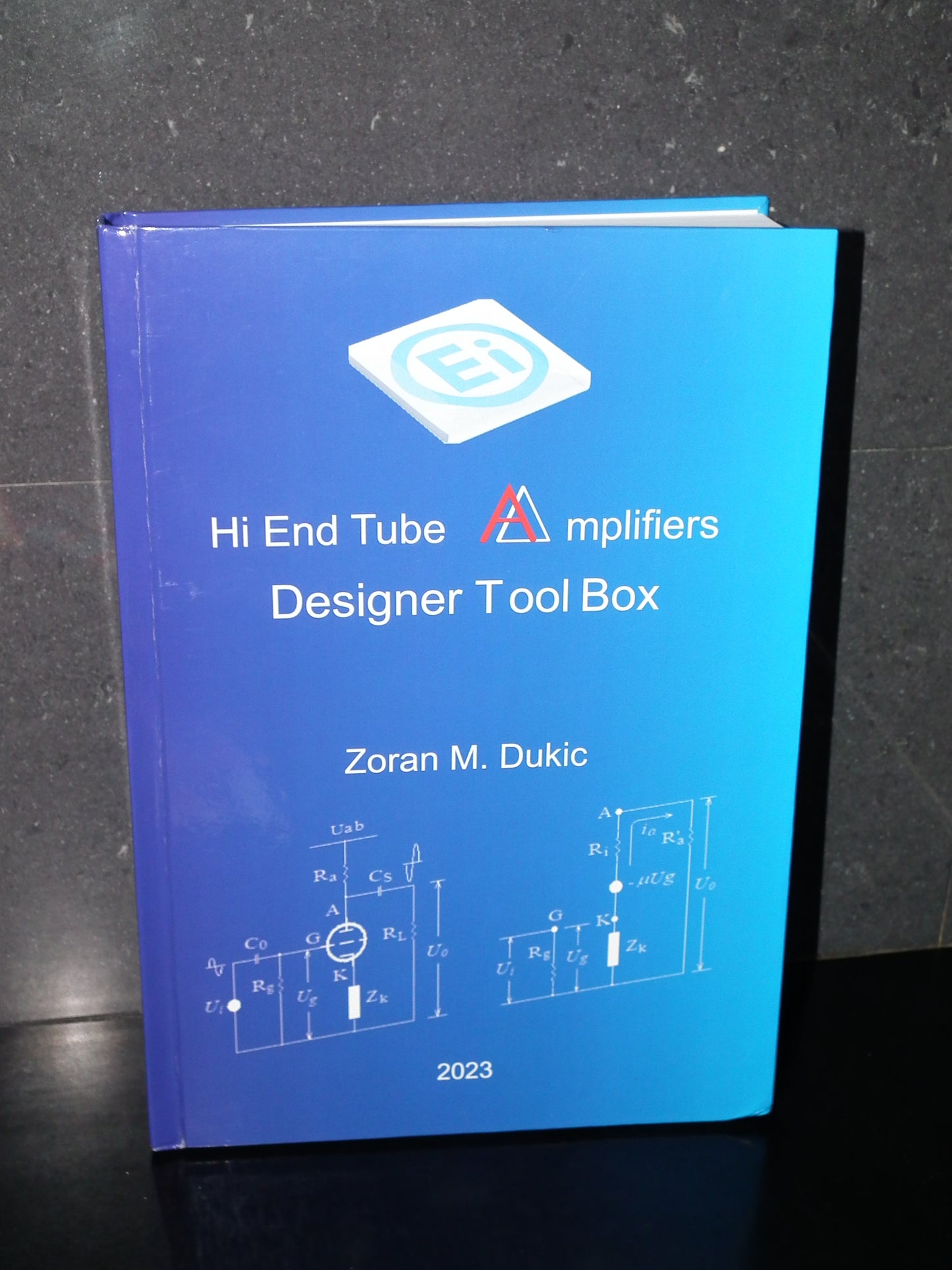 Hi End Tube Amplifiers Designer Tool Box Book - Zoran M. Dukic