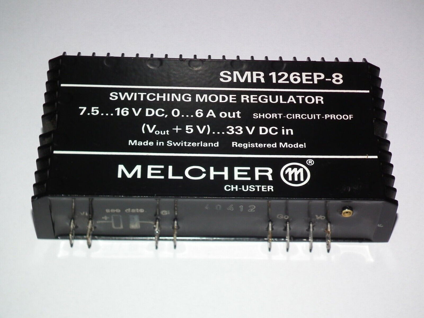 MELCHER 7.5-16V 6A DC Switching Mode Regulator 11-33VDC In Heater Filament SWISS