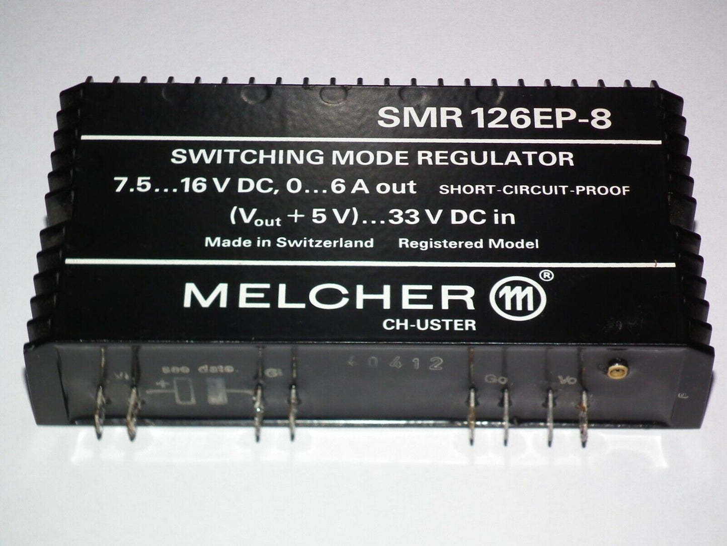 MELCHER 7.5-16V 6A DC Switching Mode Regulator 11-33VDC In Heater Filament SWISS